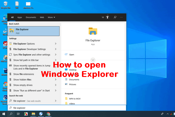 Open File Explorer.
Click on the Start button.